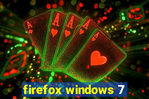 firefox windows 7